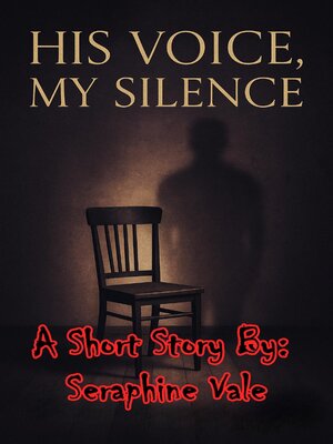 cover image of His Voice, My Silence